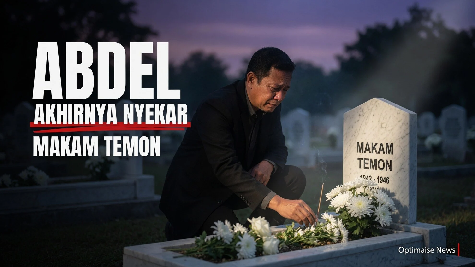 Abdel Akhirnya Nyekar ke Makam Temon, Momen Haru Pegang