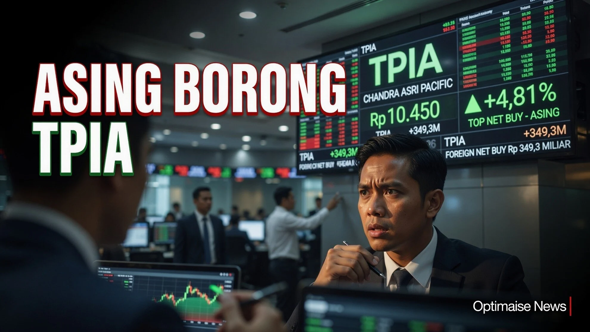 Asing Borong TPIA Rp 349,3 Miliar di Tengah Jual Bersih YTD