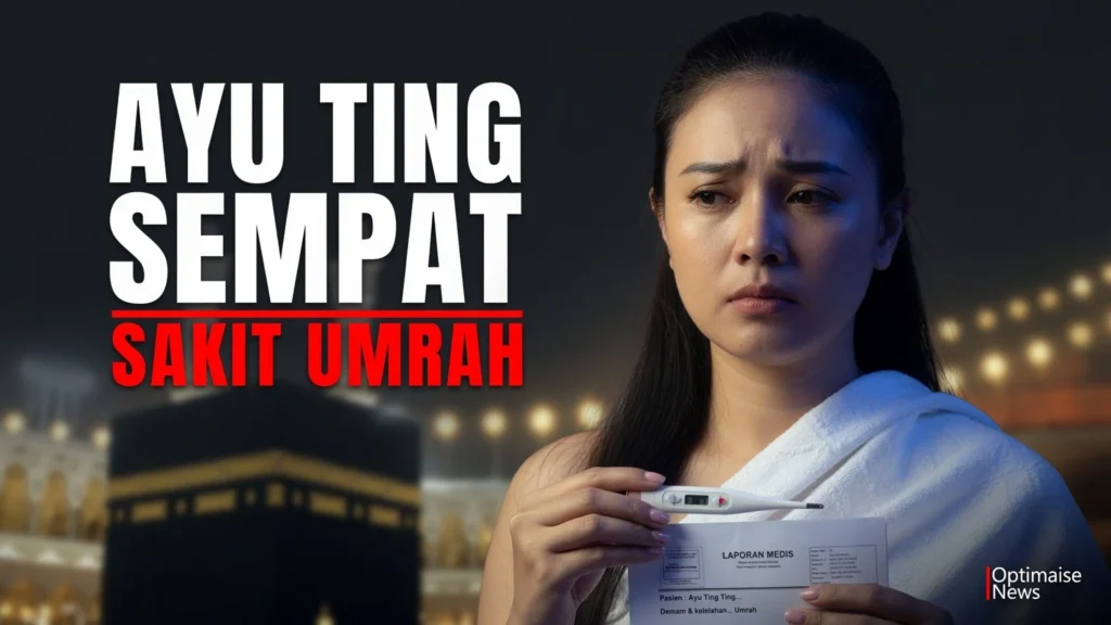 Ayu Ting Sempat Sakit Saat Umrah: Kelelahan dan Panas
