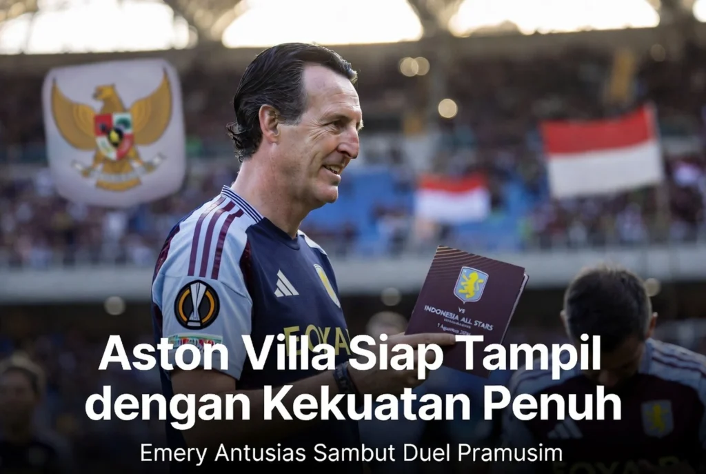 Aston Villa Siap Tampil dengan Kekuatan Penuh