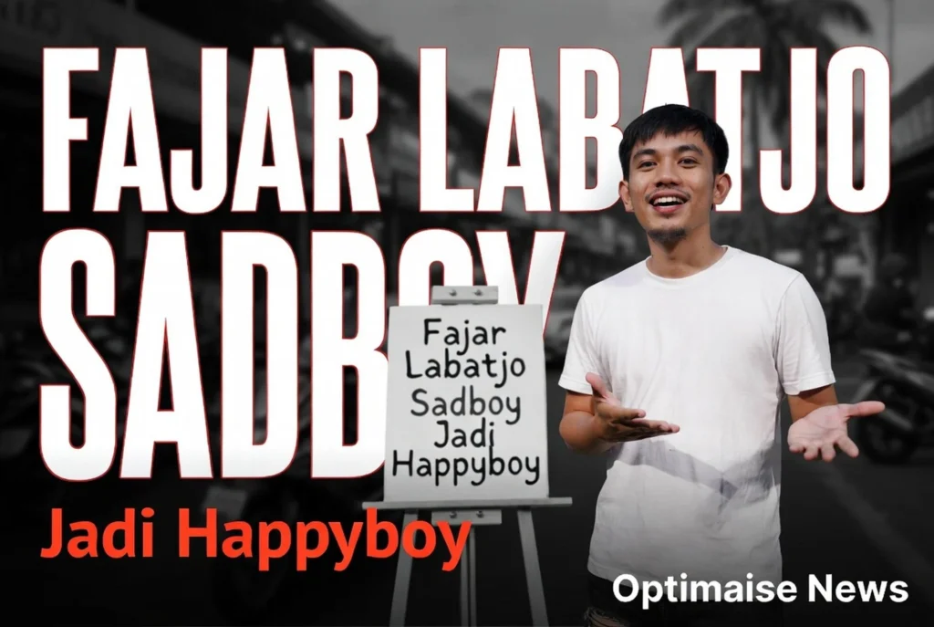Fajar Labatjo Sadboy Jadi Happyboy