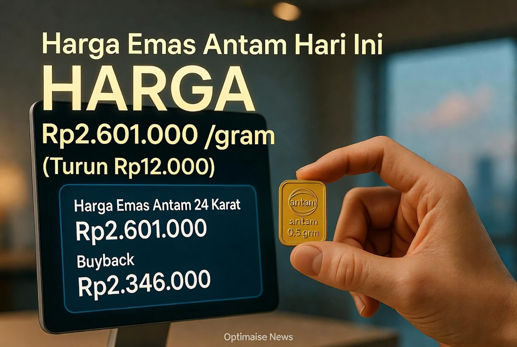 Harga Emas Antam Hari Ini Mulai Rp2.601.000, Buyback Turun