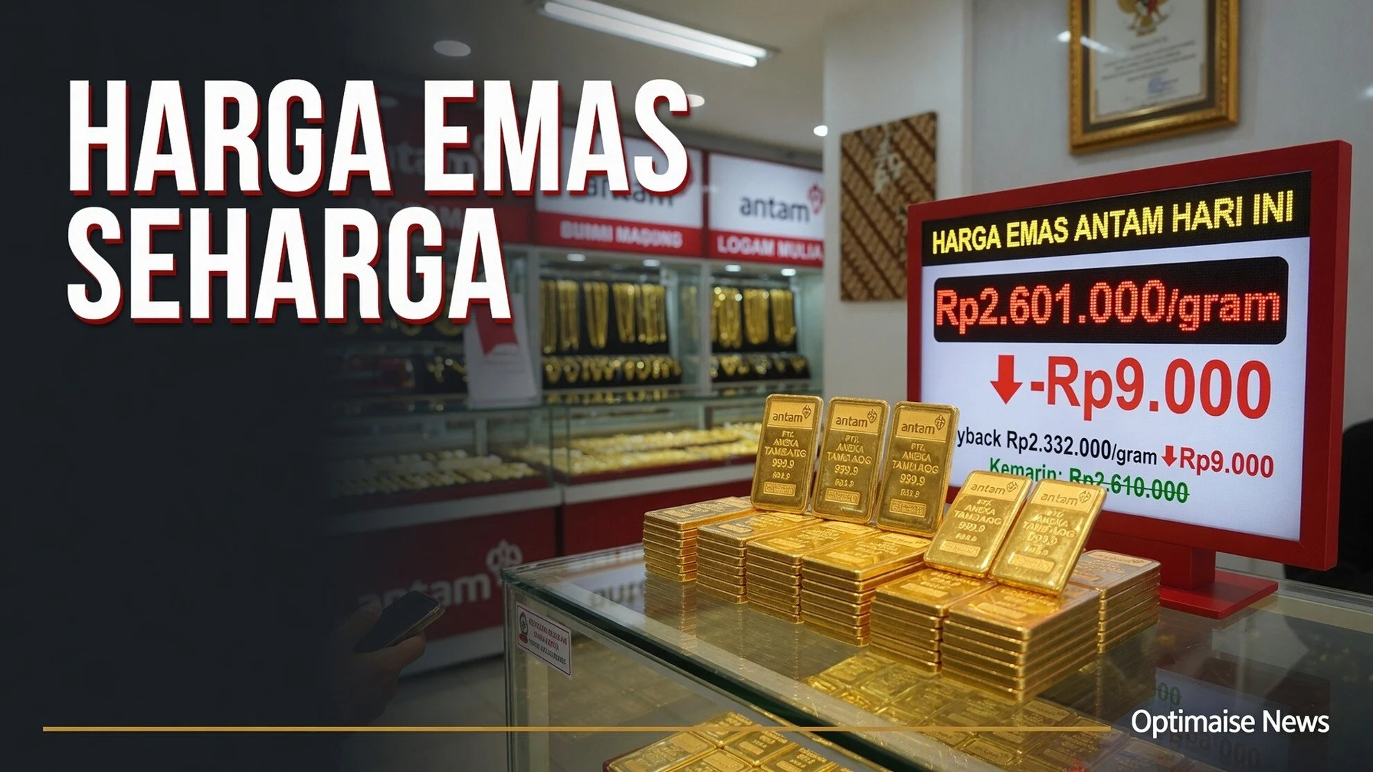 Harga Emas Seharga Rp9.000