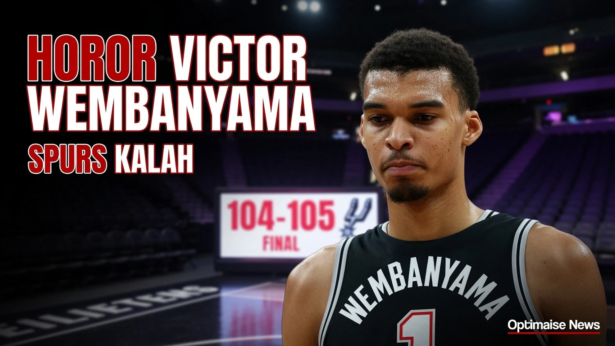 Horor Victor Wembanyama: Spurs Kalah Tipis 104-105