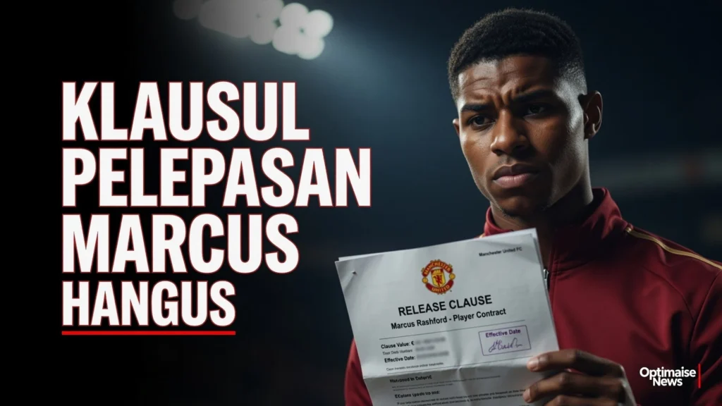 Klausul Pelepasan Marcus Rashford dari MU Hangus, Artinya?