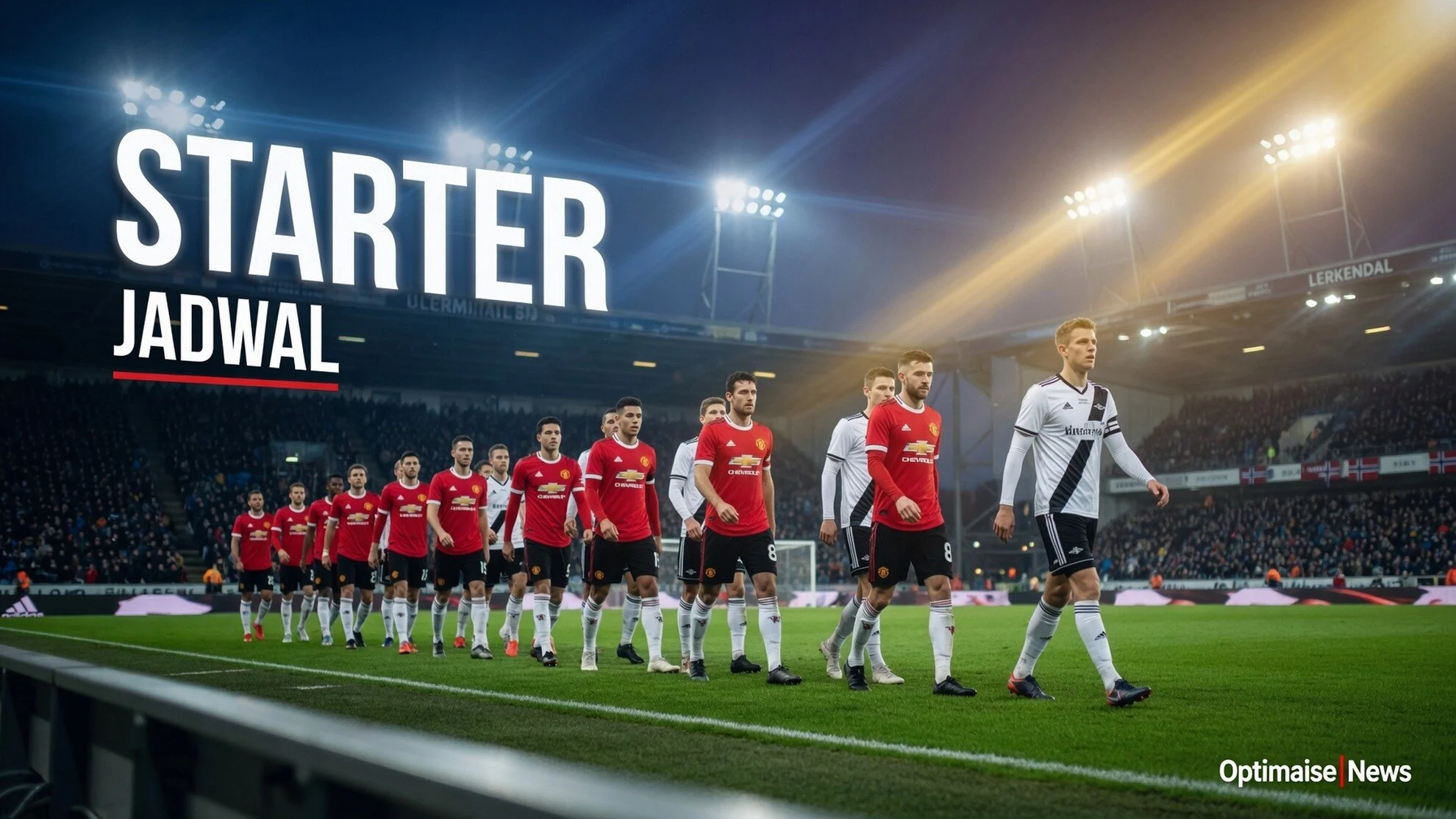 Line-up Man Utd vs Rosenborg: Maguire Starter