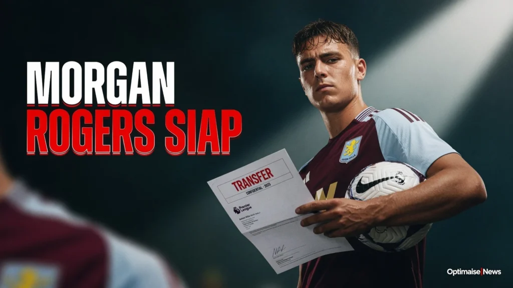 Morgan Rogers Siap Boyong ke Chelsea demi Visi Alonso