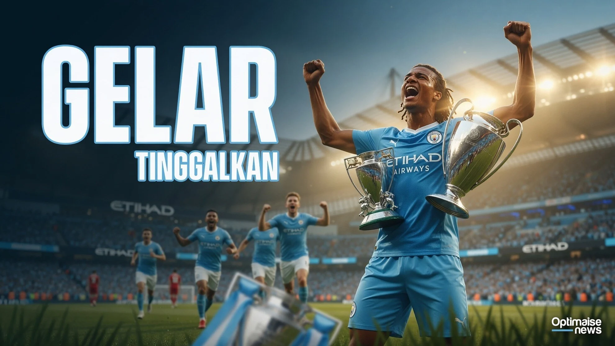 Nathan Aké Tinggalkan Manchester City FC ke Fenerbahçe Usai 12 Gelar