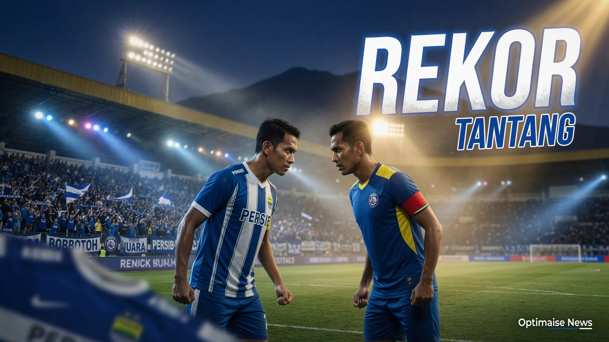 Persib Hari Ini Tantang Arema Rekor