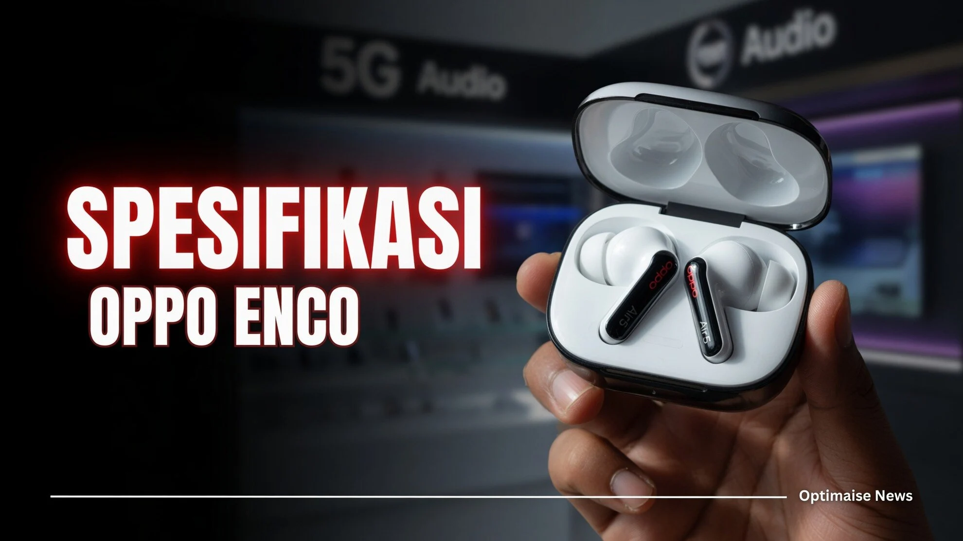 Spesifikasi dan Harga Oppo Enco Air5 dan Air5s Resmi