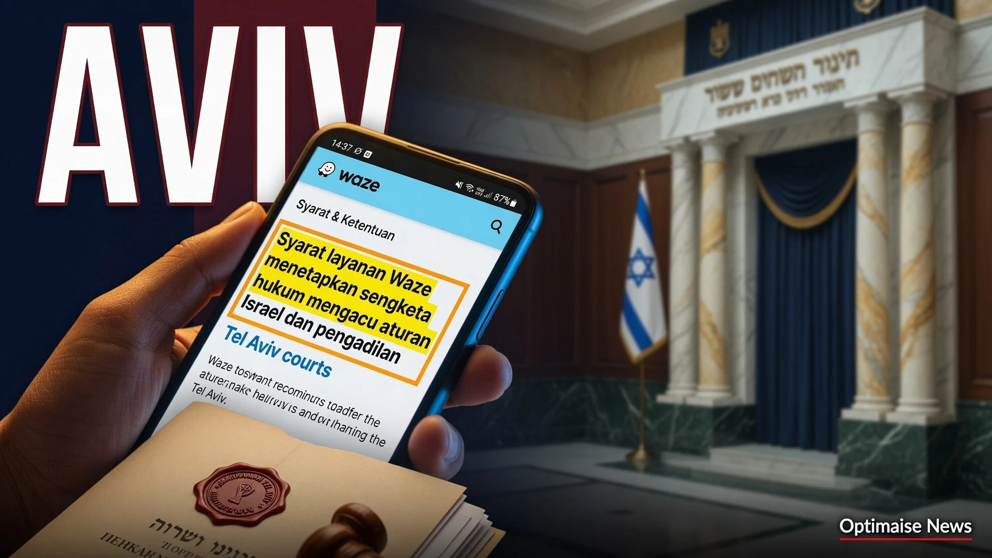 Syarat Layanan Waze Serahkan Sengketa ke Pengadilan Tel Aviv