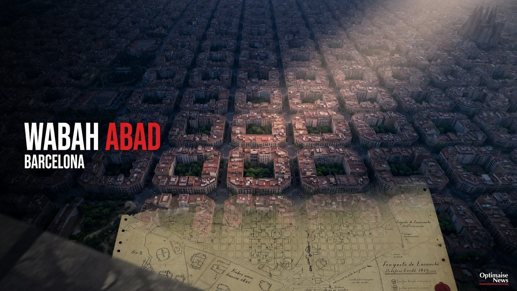 Wabah Abad 19 Picu Pla Cerdà Lahirkan Grid Barcelona
