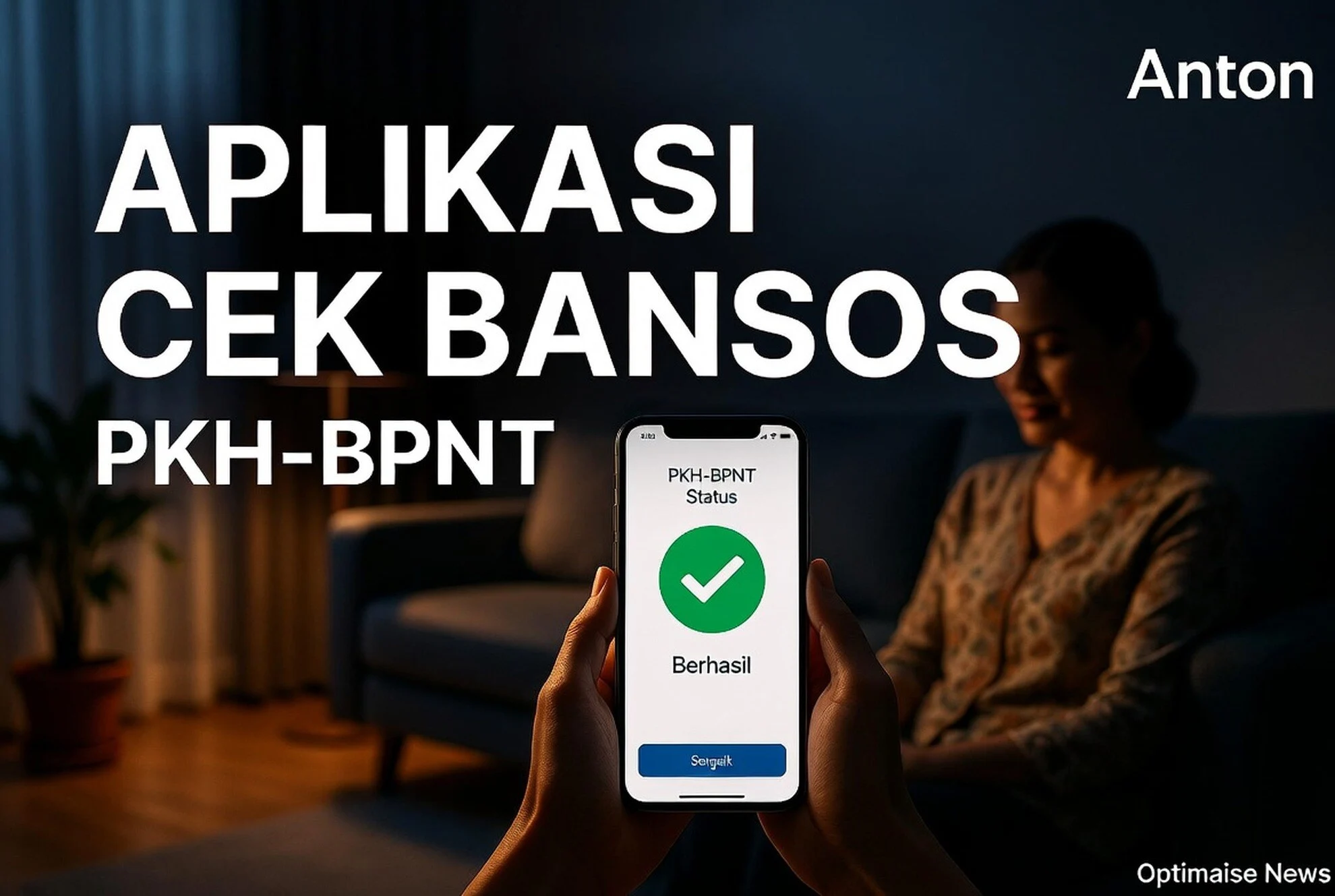 Aplikasi Cek Bansos PKH-BPNT Cair Rp600.000 Bantu Cek Status Agustus