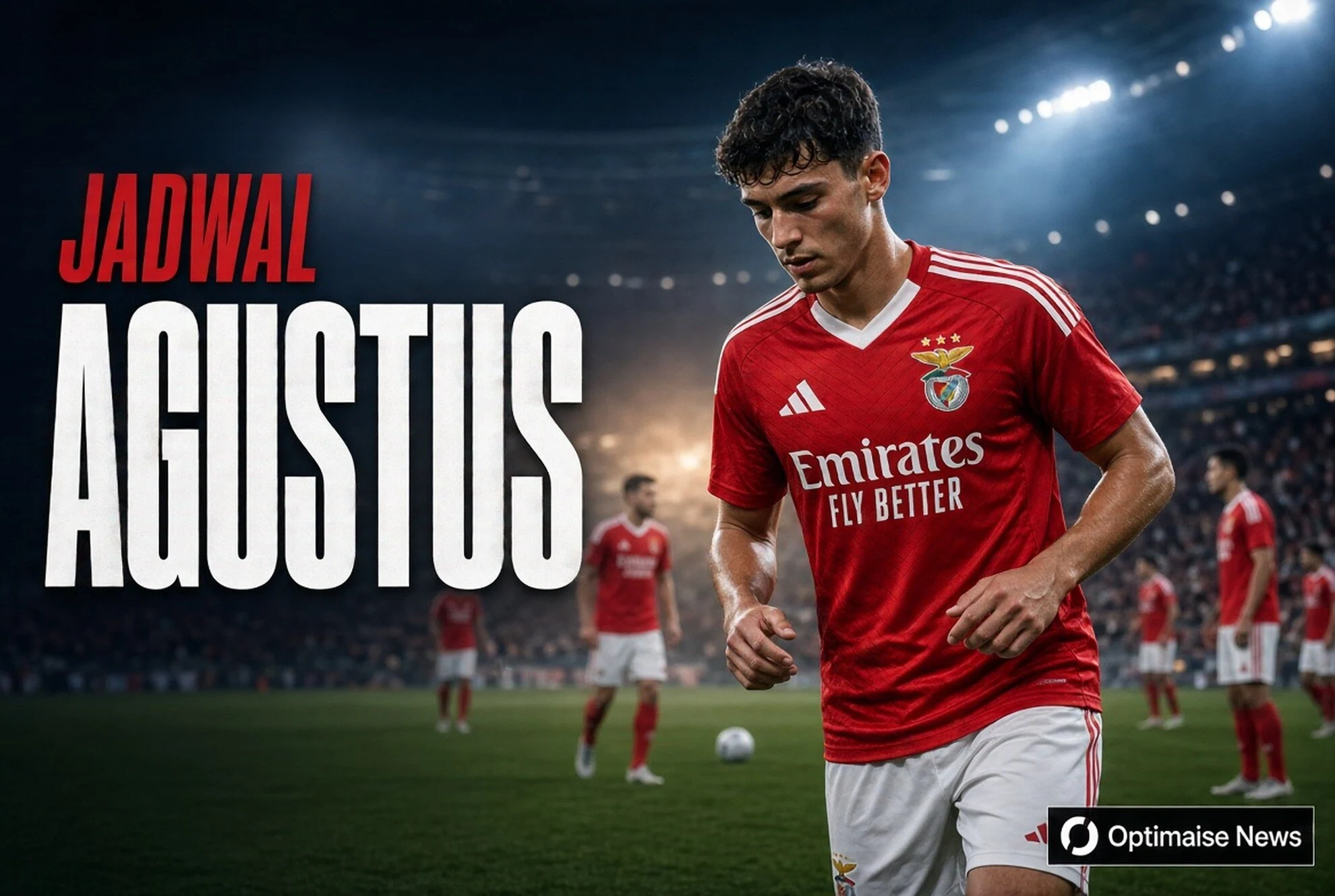 Benfica vs Academico De Viseu Pekan 1 Liga Portugal Dimulai 9 Agustus