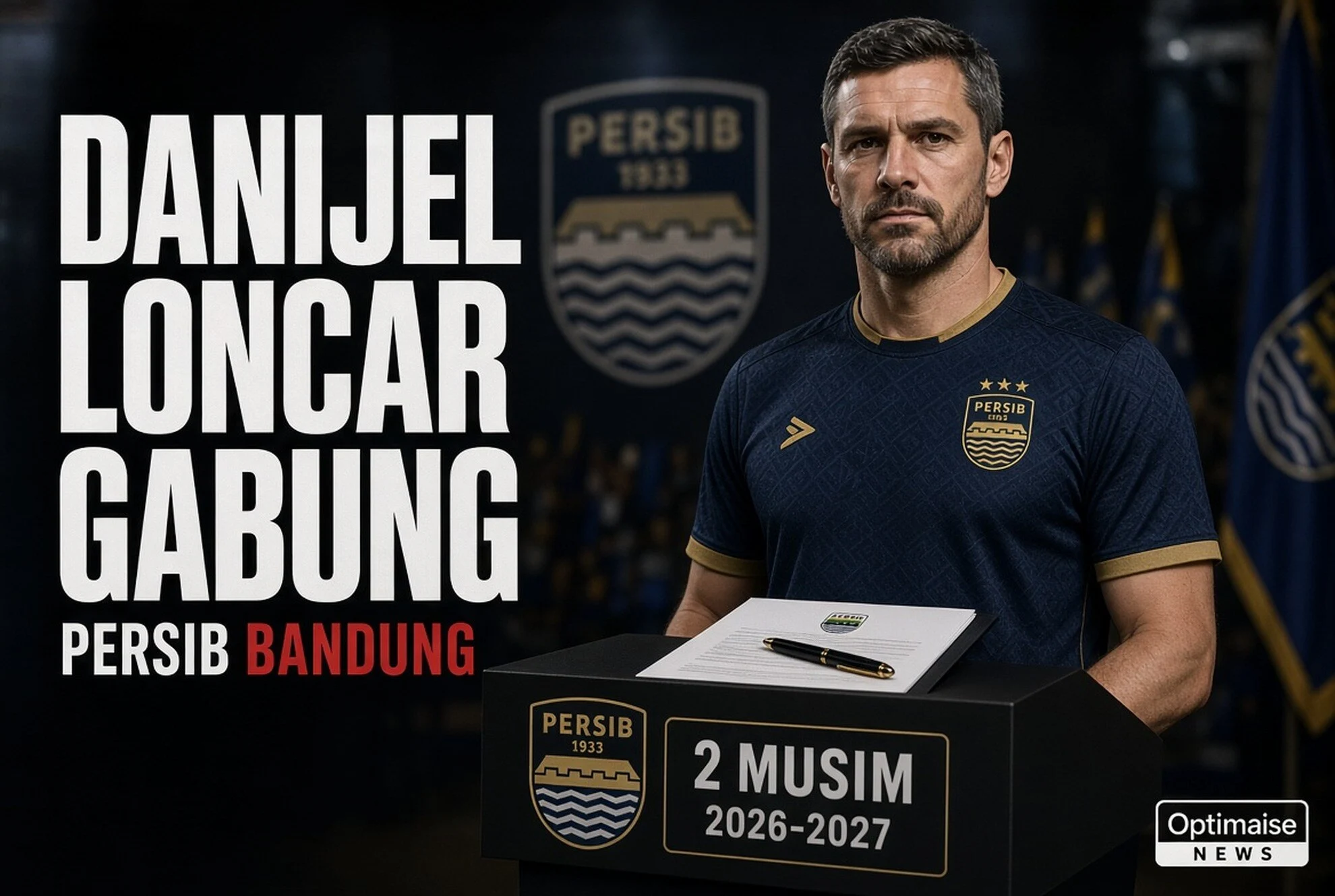Danijel Loncar Gabung Persib: Kontrak 2 Musim