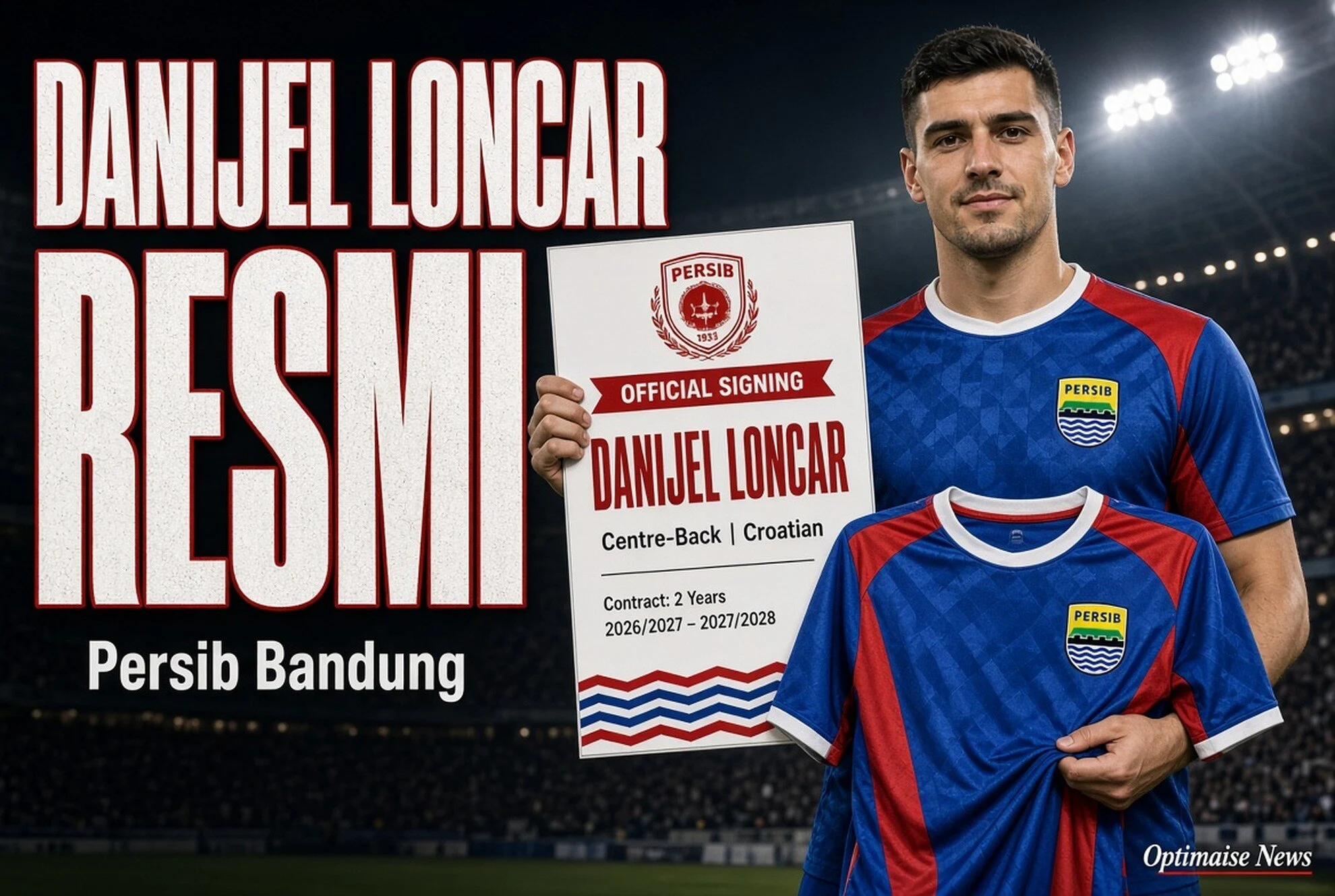 Danijel Loncar Resmi Perkuat Persib Bandung Dua Musim
