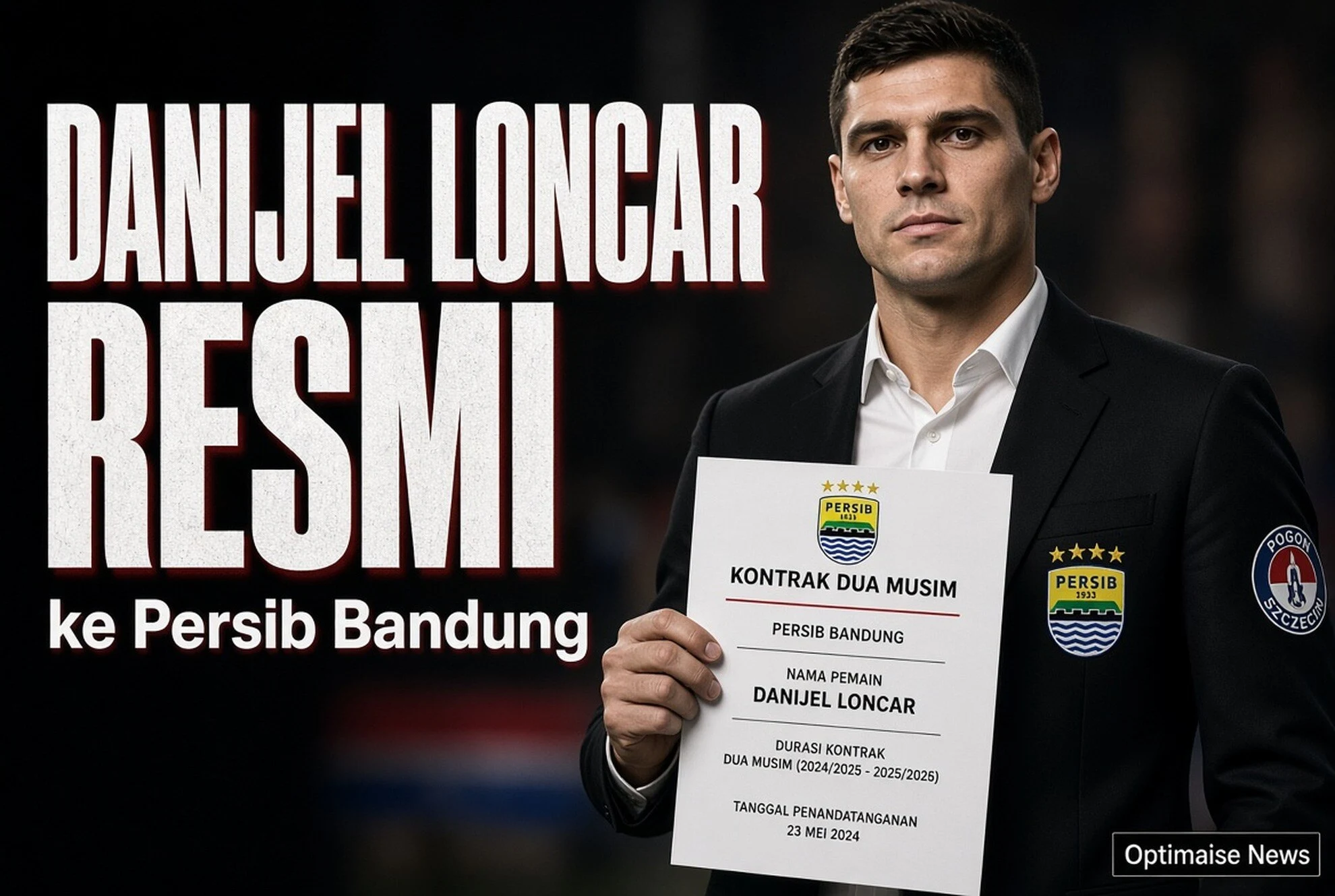 Danijel Loncar Resmi ke Persib Siap Perkuat Empat Kompetisi