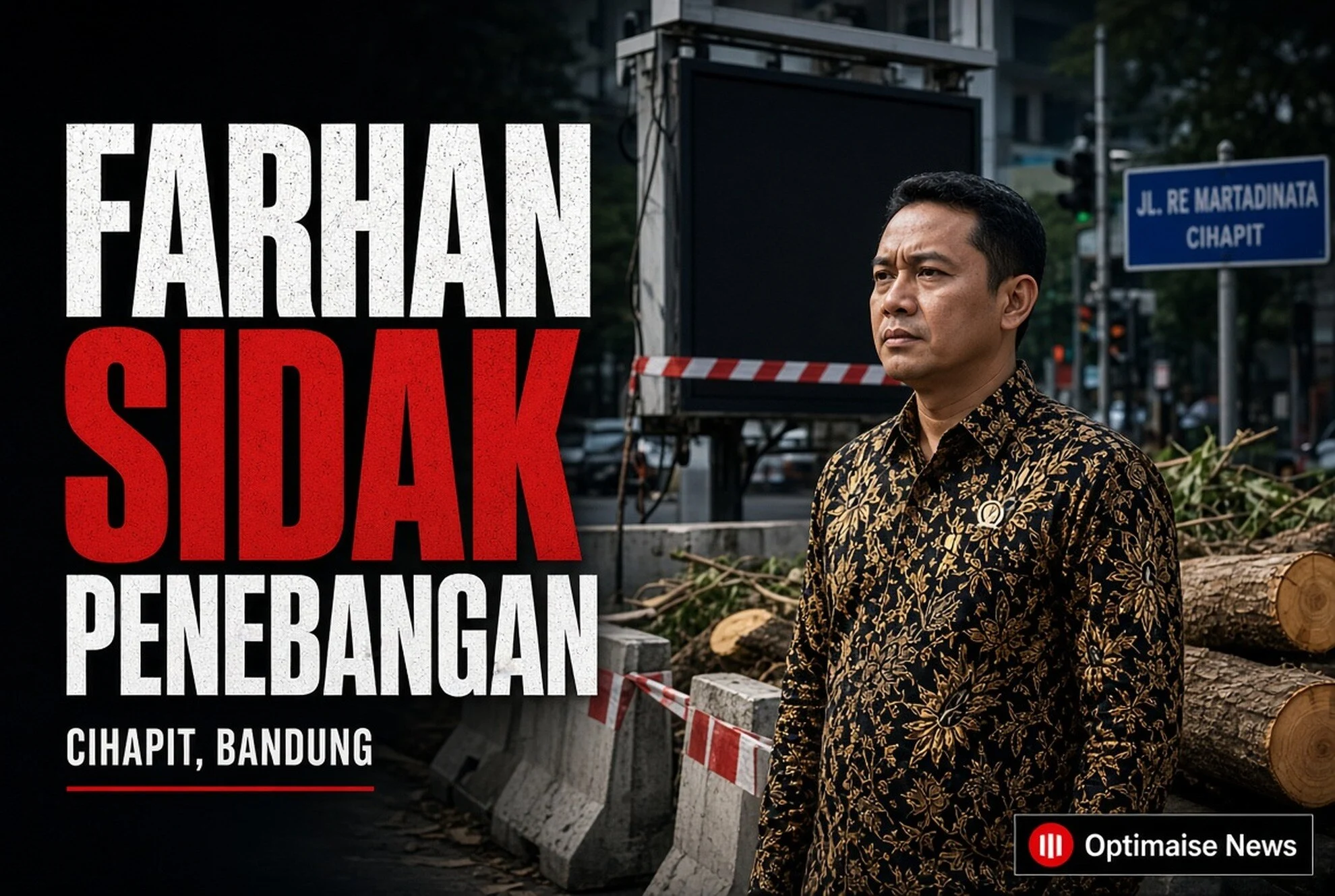 Farhan Sidak Penebangan 10 Pohon di Cihapit, Didenda Rp100 Juta