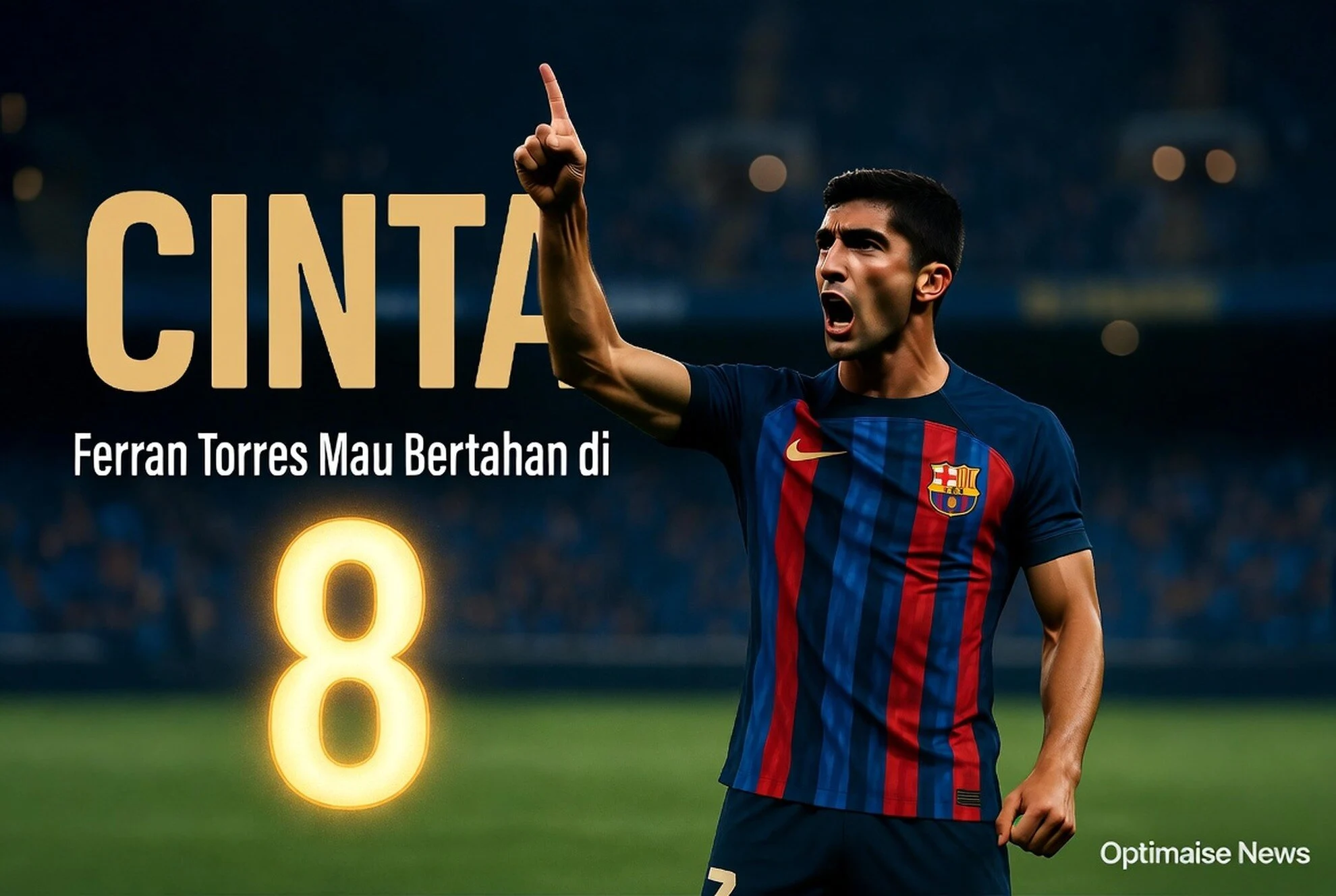Ferran Torres Mau Bertahan di Barca Asalkan Manajemen Tunjukkan Cinta