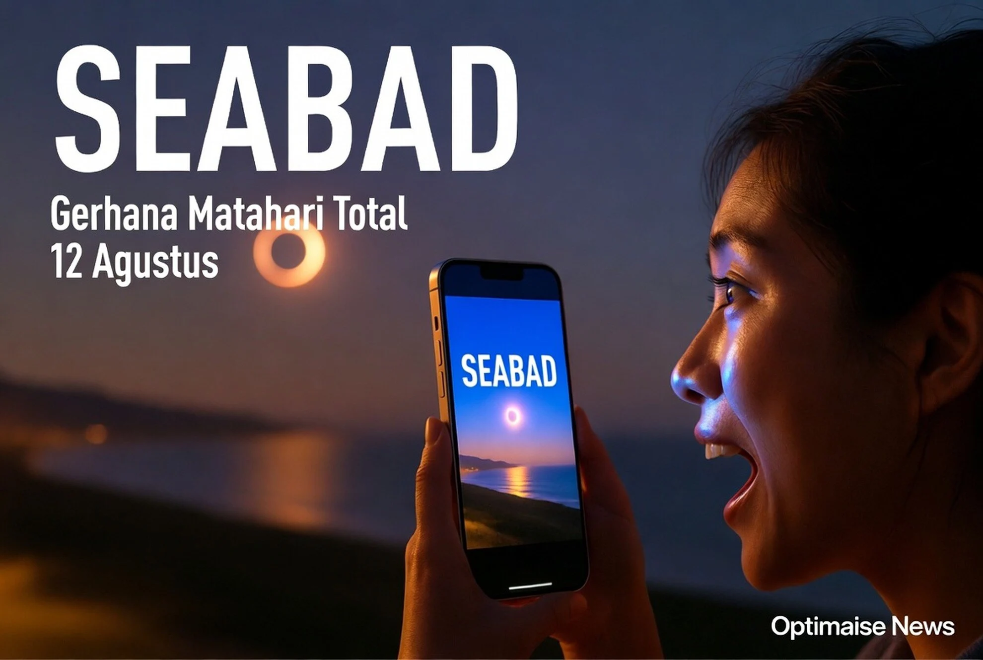 Gerhana Matahari Total 12 Agustus 2026 Lewati Spanyol Usai Seabad