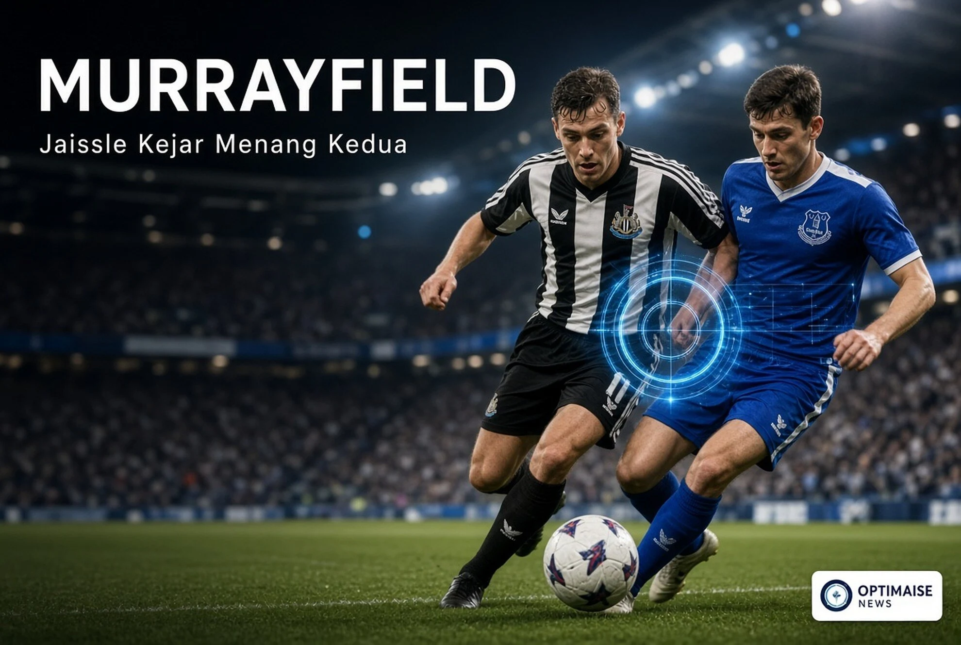 Jaissle Kejar Menang Kedua Newcastle vs Everton di Murrayfield