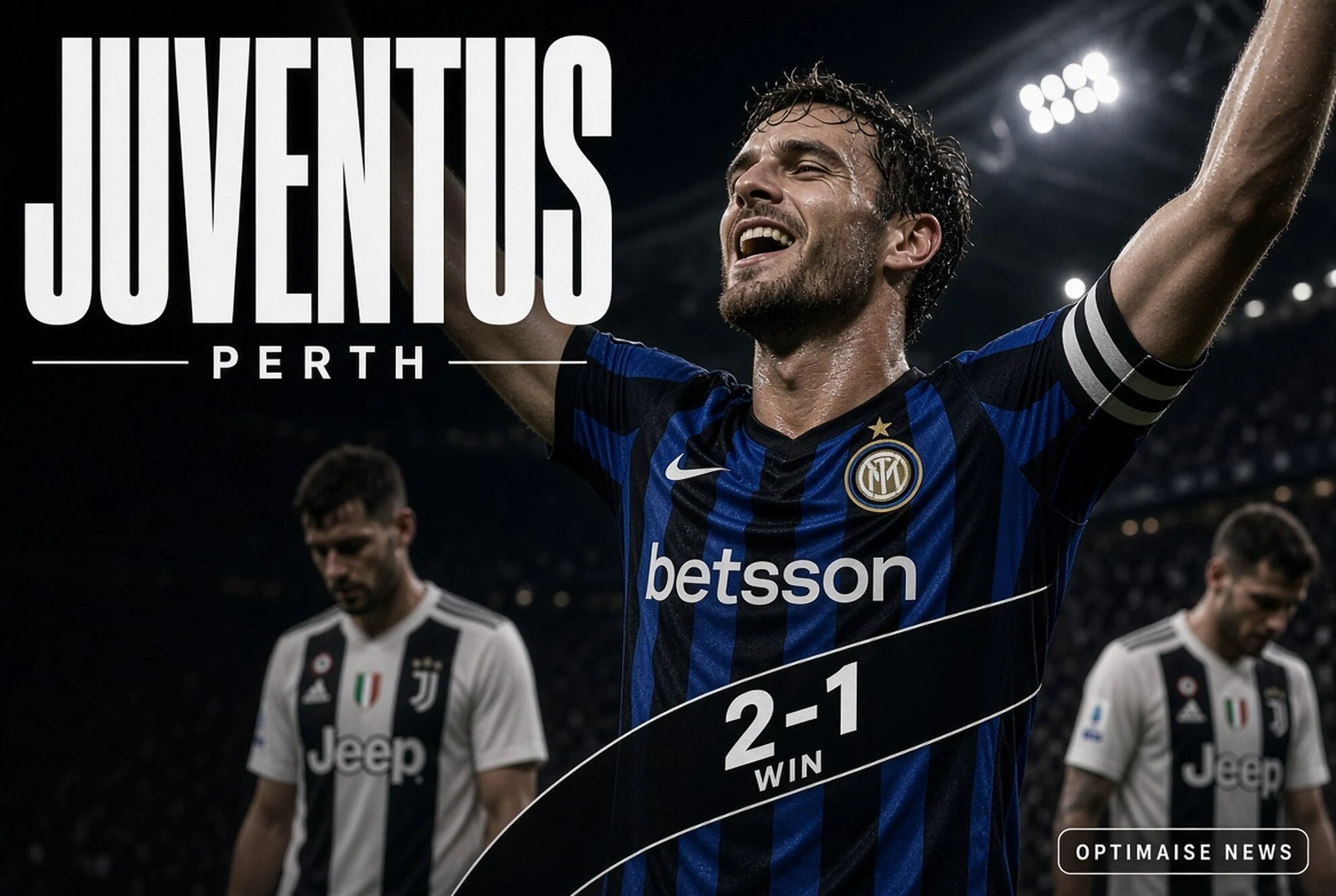 Juventus vs Inter 1-2: Inter Lanjut Tren Positif di Perth