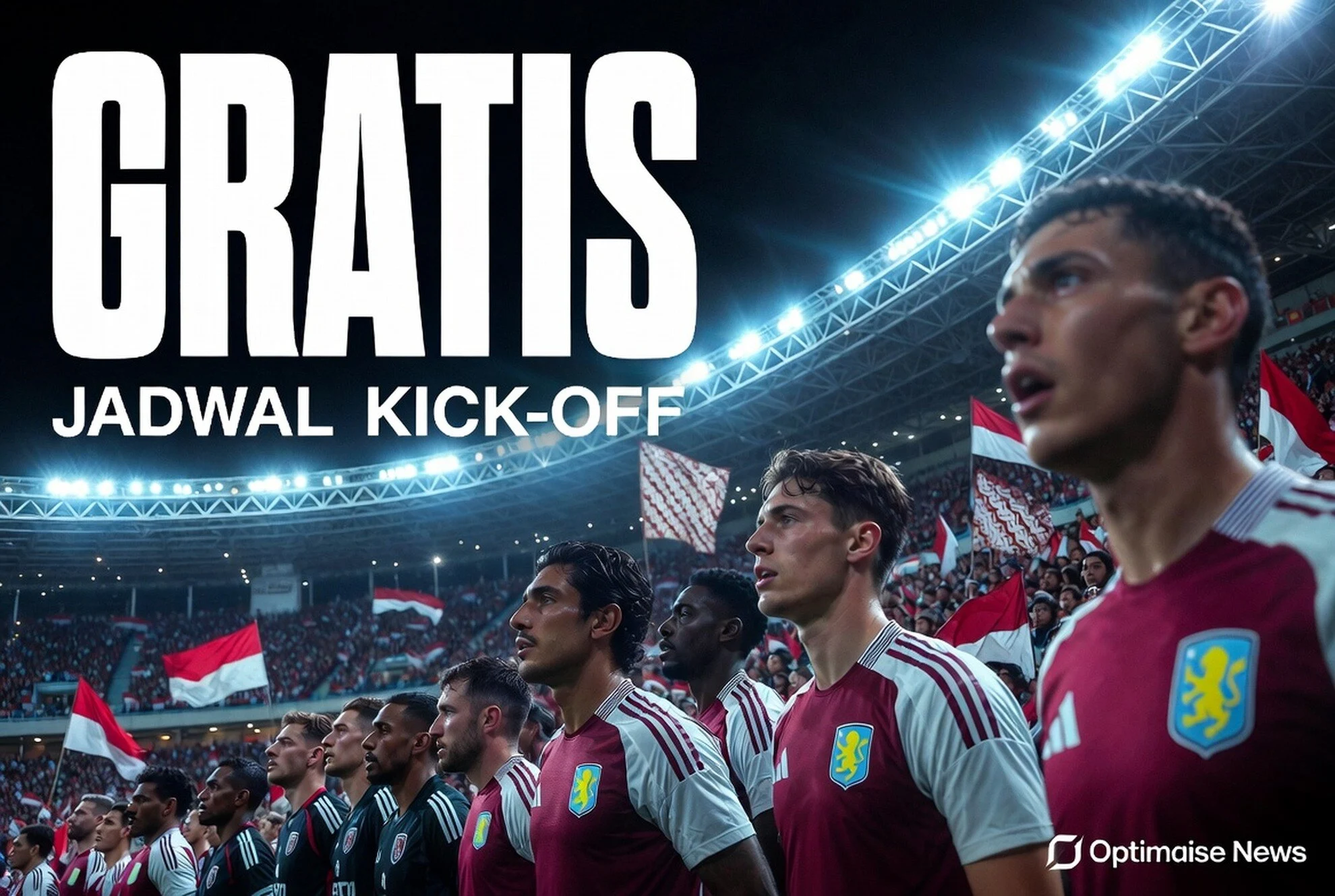 Link Streaming Aston Villa: Nonton Gratis Menuju Super Cup