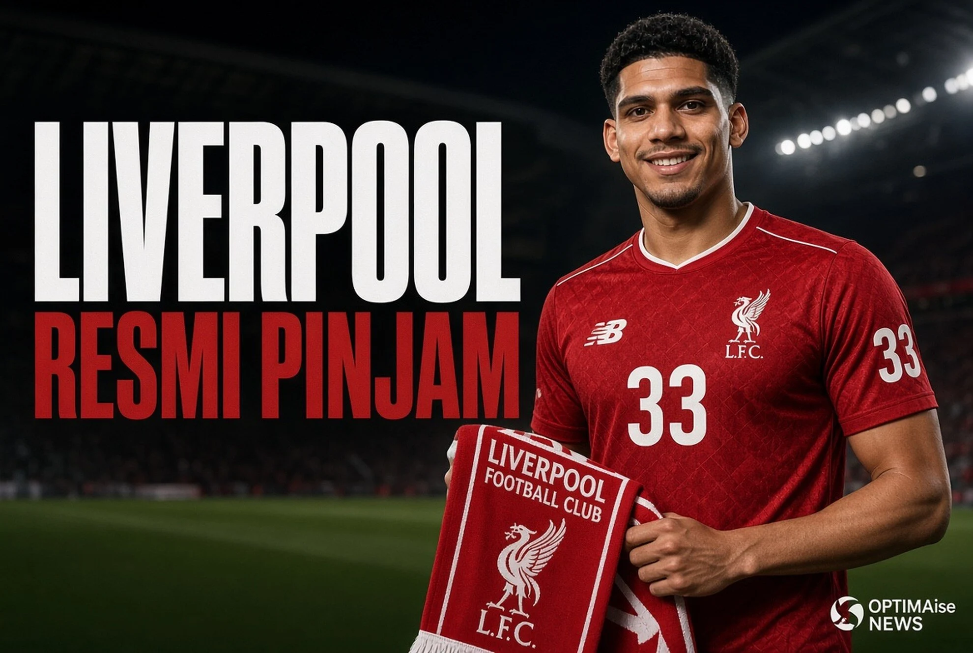 Liverpool Resmi Pinjam Bawa 2026-27
