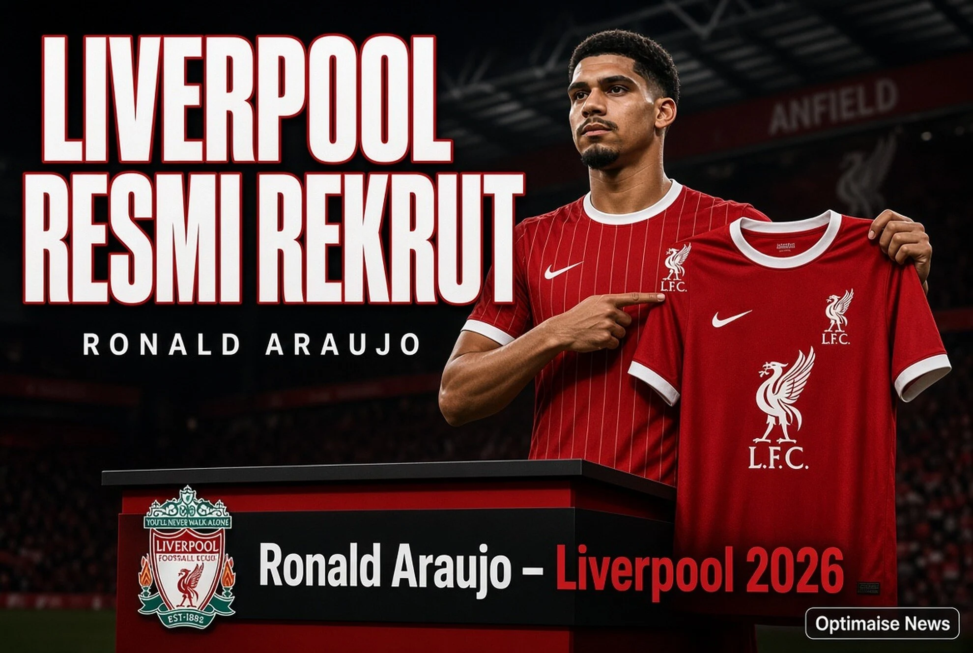 Liverpool Resmi Rekrut Ronald Araujo dari Barcelona dengan Warisan