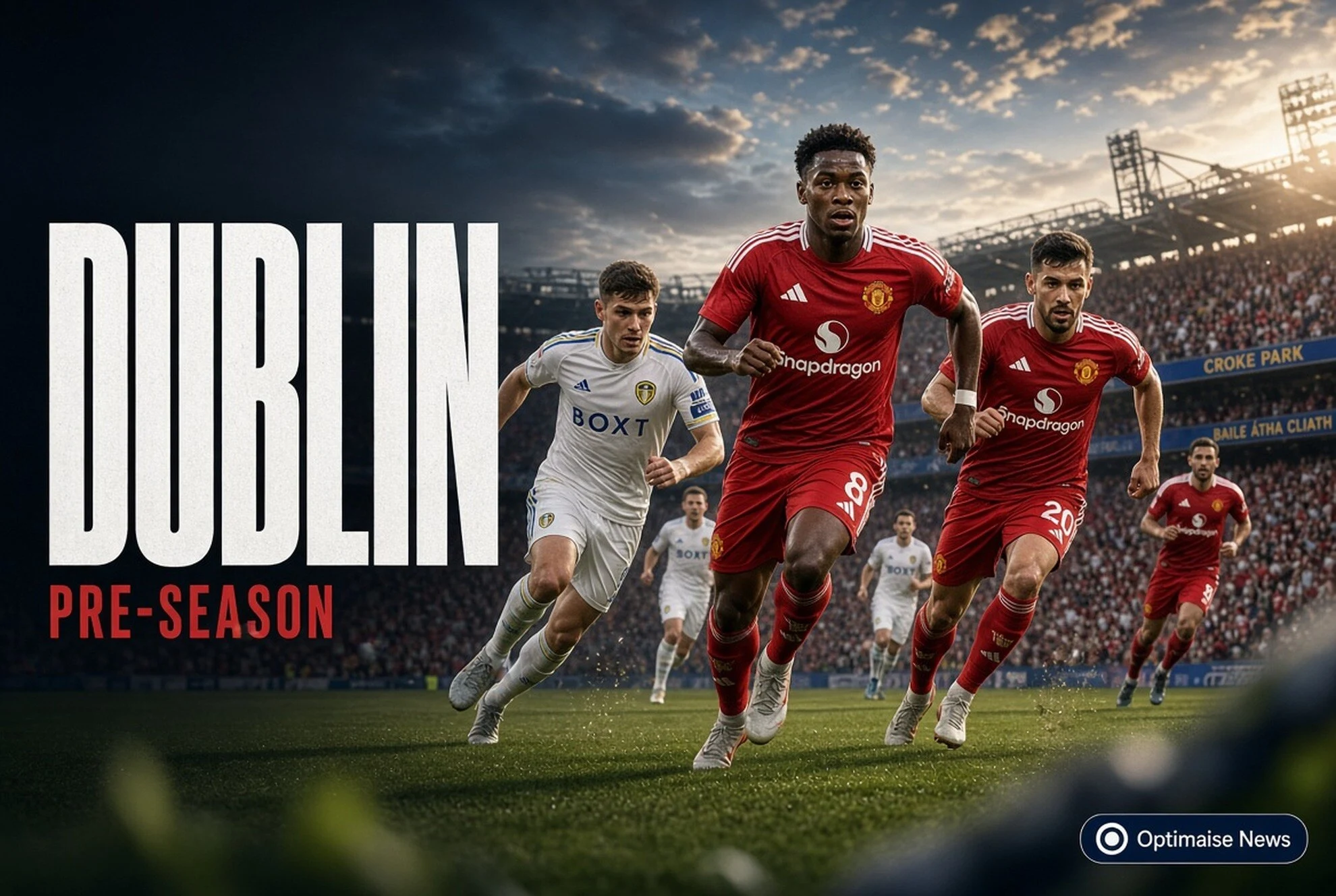 MU vs Leeds Raih Kemenangan Tipis di Dublin