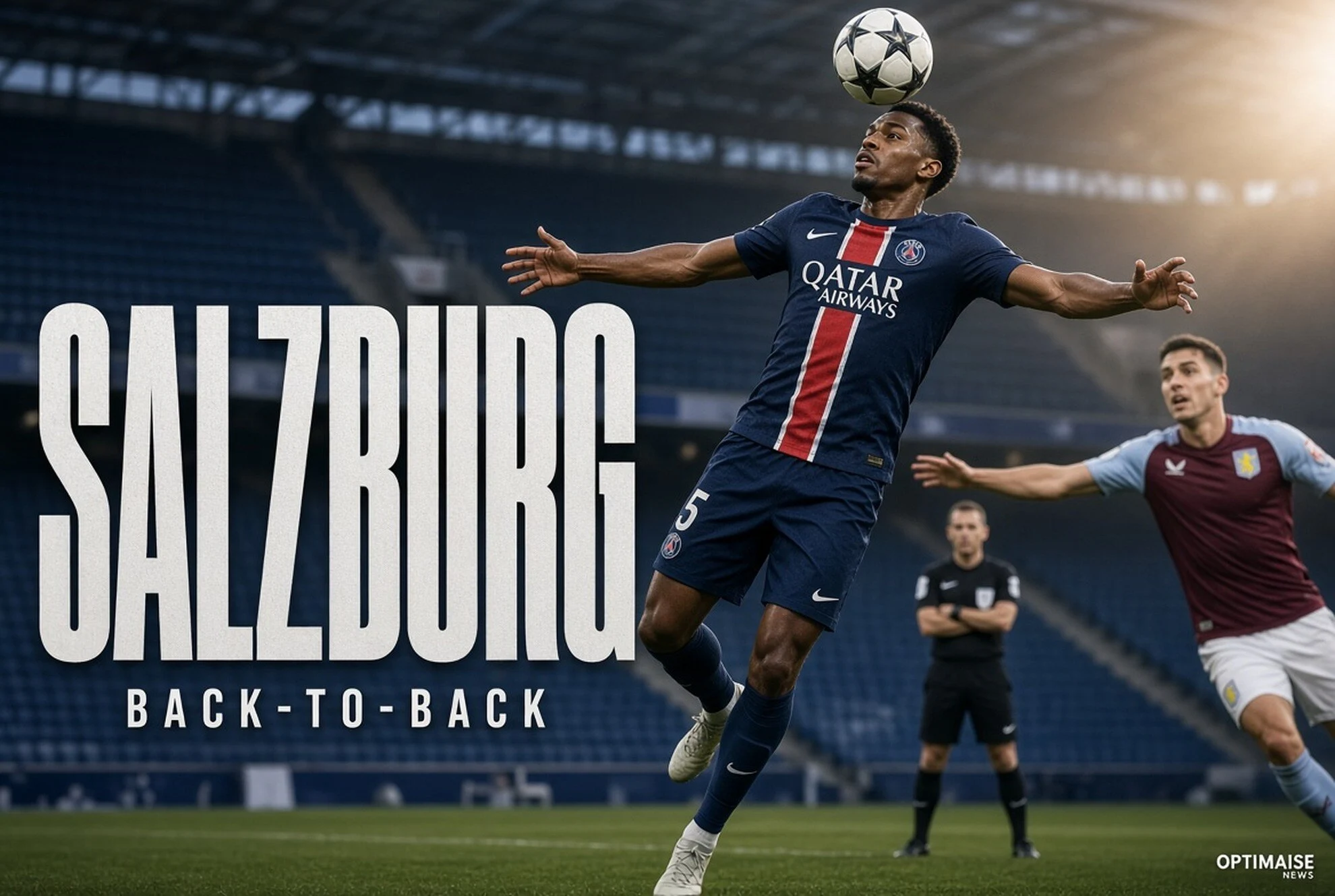 PSG Bidik Back-to-Back Super Eropa vs Aston Villa di Salzburg