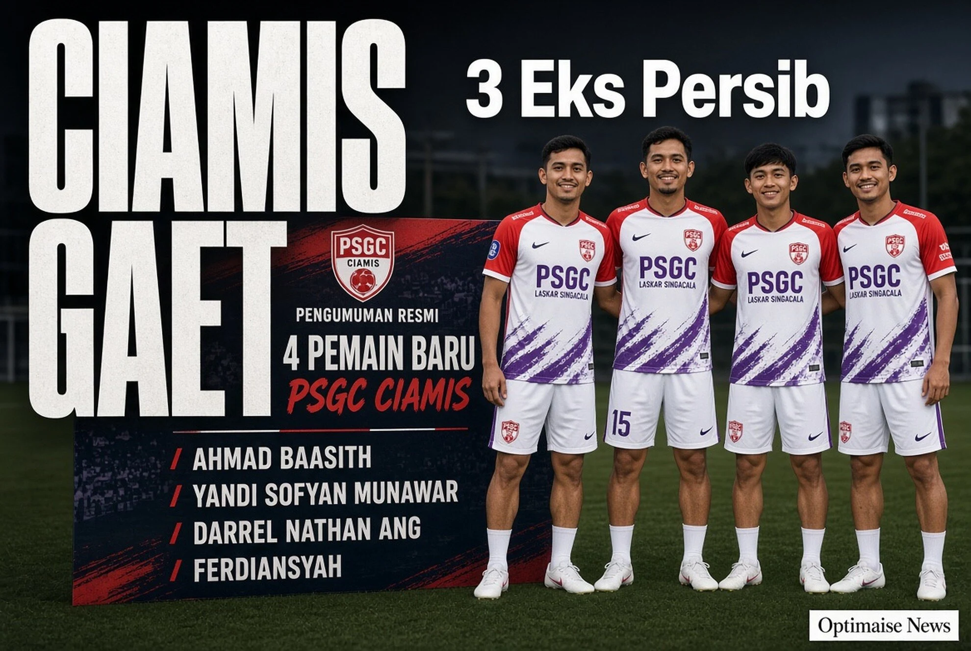 PSGC Ciamis Gaet 3 Eks Maung Plus Alumni Sevilla