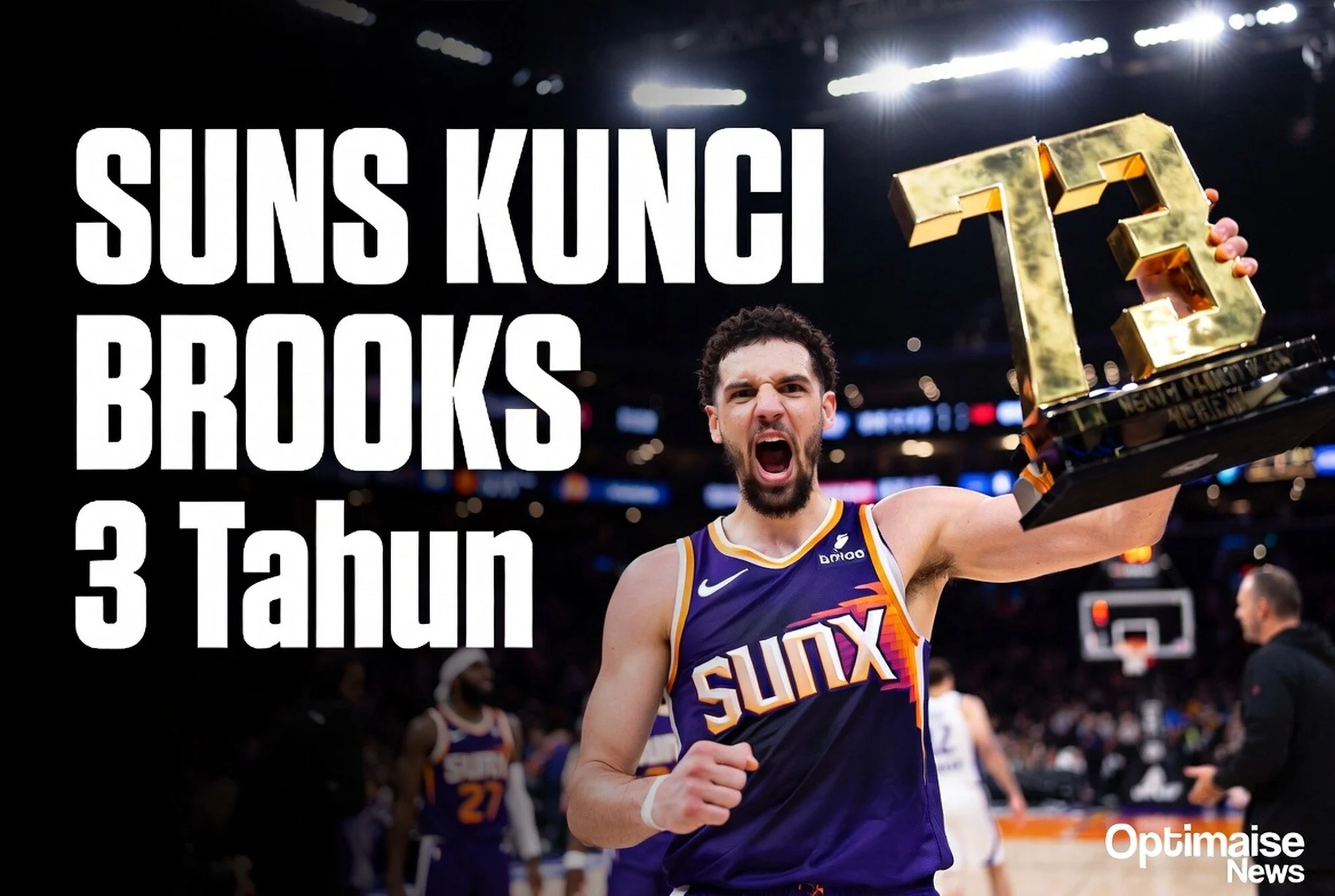 Suns Kunci Brooks 3 Tahun 73 Juta Dolar